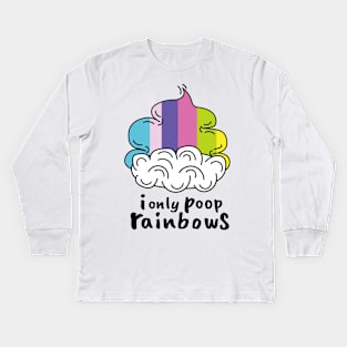 I only poop rainbows Kids Long Sleeve T-Shirt